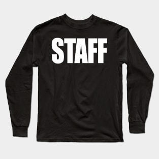 Staff Long Sleeve T-Shirt